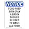 Signmission OSHA Notice, 7" Height, Food Prep Sink Only A Basin Should Sign, 7" X 5", Portrait OS-NS-D-57-V-12834 - alternate 1